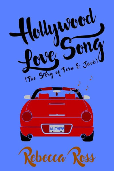 Hollywood Love Song: The Story of Fern & Jack