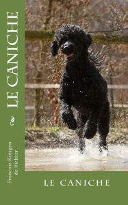 Title: Le caniche, Author: Francois Kiesgen de Richter