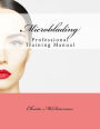 Microblading: Professional Training Manual