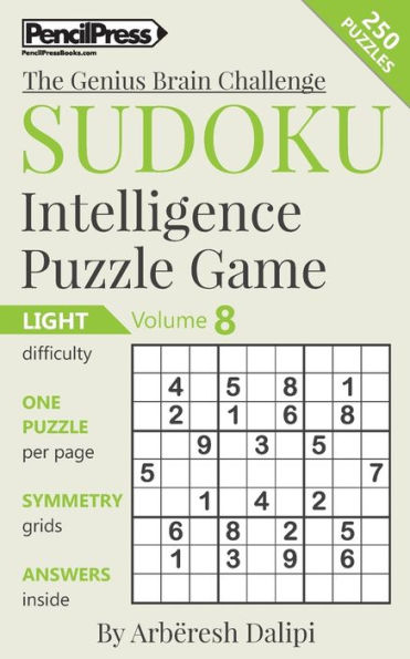 Sudoku Puzzle Books Volume 8. Light. Sudoku Intelligence Puzzle Game