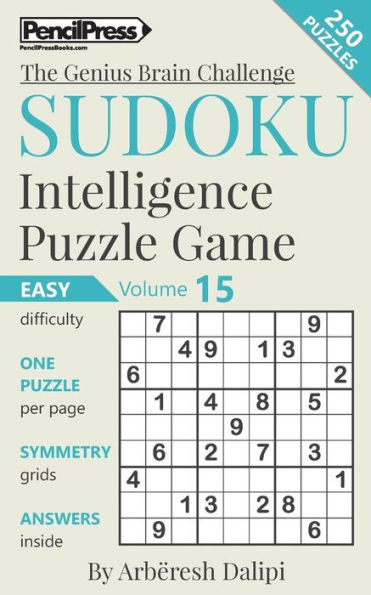 Sudoku Puzzle Books Volume 15. Easy. Sudoku Intelligence Puzzle Game