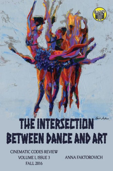 The Intersection Between Dance and Art: Issue 3: Fall 2016