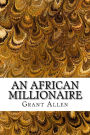An African Millionaire