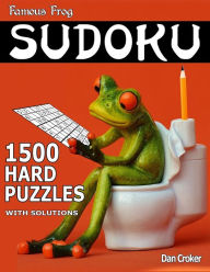 Title: Famous Frog Sudoku 1,500 Hard Puzzles With Solutions: Gigantic Sudoku Puzzle Book With Only One Level Of Difficulty. No Wasted Puzzles. Great Gift For Sudoku Enthusiasts!, Author: Dan Croker