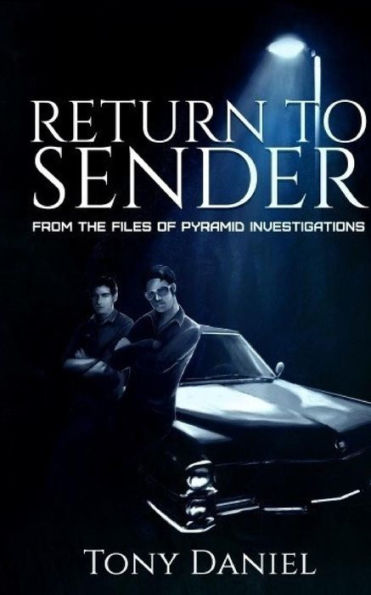 Return to Sender: From the Files of Pyramid Investigations