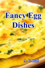 Fancy Egg Dishes