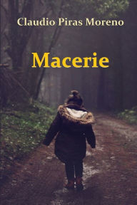 Title: Macerie, Author: Claudio Piras Moreno