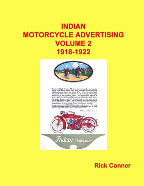 Indian Motorcycle Advertising Vol 2: 1918-1922