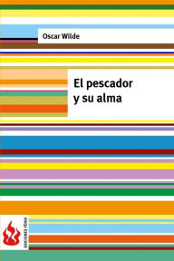 Title: El pescador y su alma: (low cost). Edición limitada, Author: Oscar Wilde