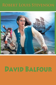 Title: David Balfour, Author: Robert Louis Stevenson