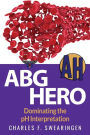 ABG Hero: Dominating the pH Interpretation