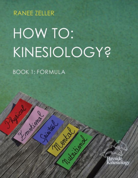How to: Kinesiology? Book 1: Formula: Book 1: Formula