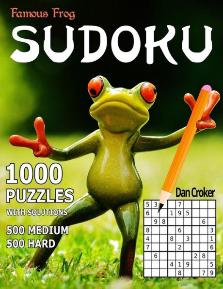 Famous Frog Sudoku, 1,000 Puzzles With Solutions