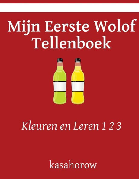 Mijn Eerste Wolof Tellenboek: Kleuren en Leren 1 2 3