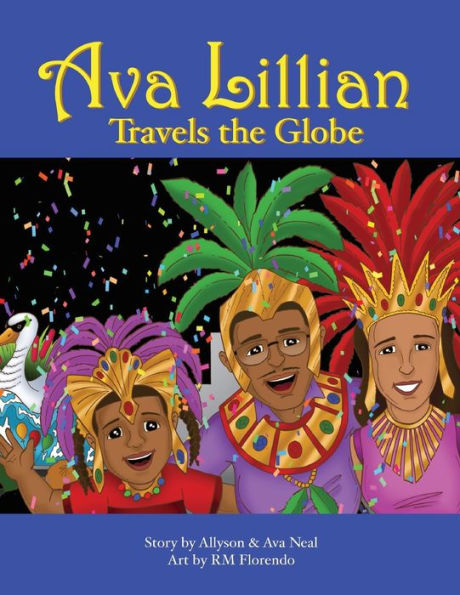 Ava Lillian Travels the Globe
