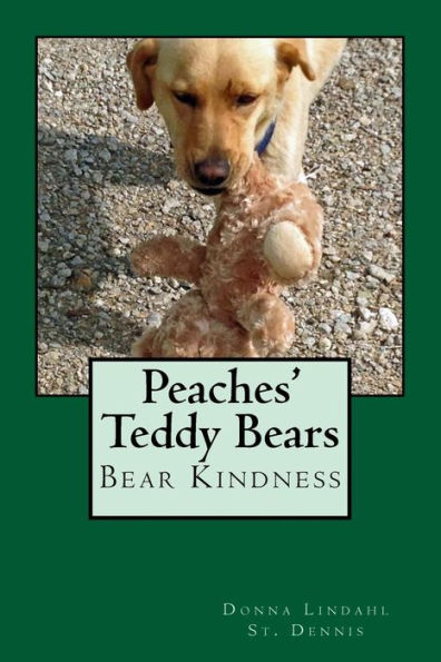Peaches' Teddy Bears: Bear Kindness
