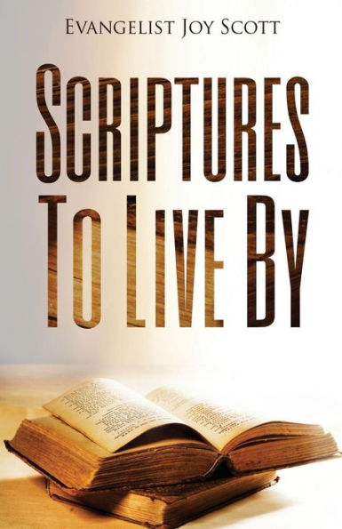 Scriptures To Live By