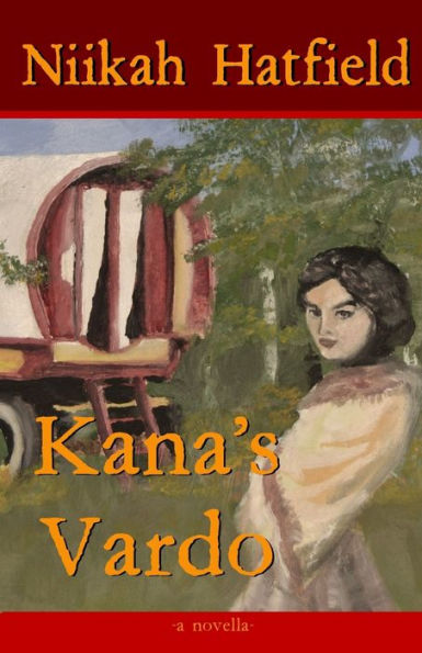Kana's Vardo: a novella