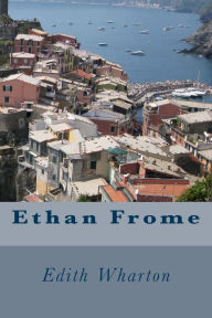 Title: Ethan Frome, Author: Edith Wharton