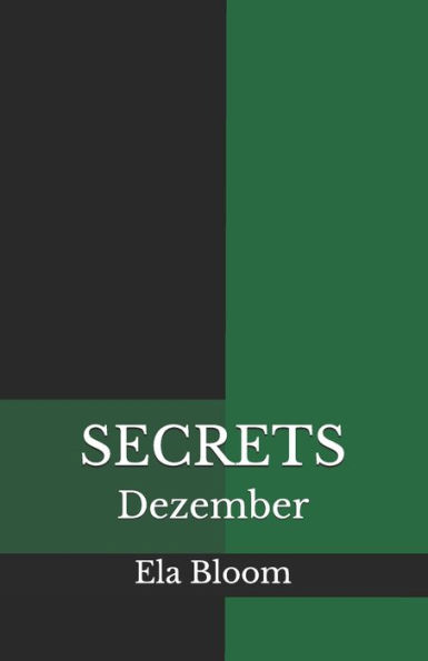 Secrets: Dezember
