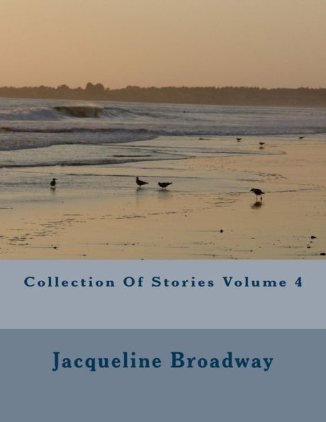 Collection Of Stories Volume 4