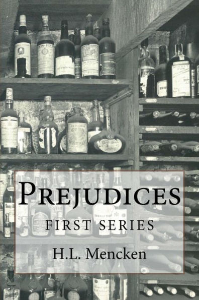 Prejudices: First Series