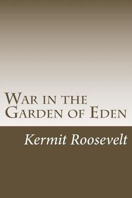 War the Garden of Eden