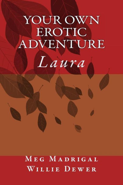 Your Own Erotic Adventure: Laura