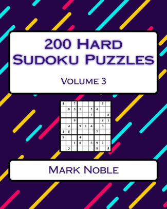 200 Hard Sudoku Puzzles Volume 3 Hard Sudoku Puzzles For Advanced Playerspaperback - 