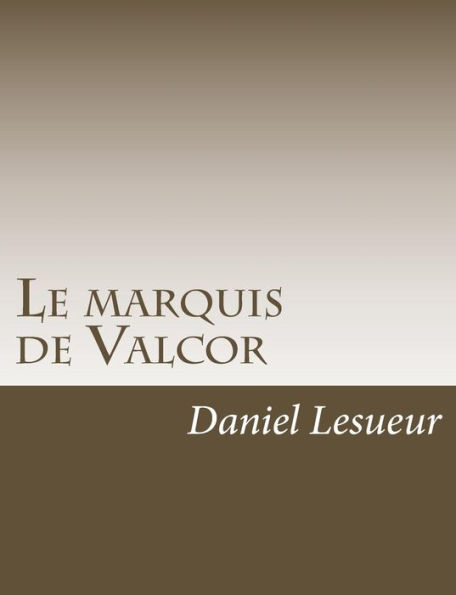 Le marquis de Valcor