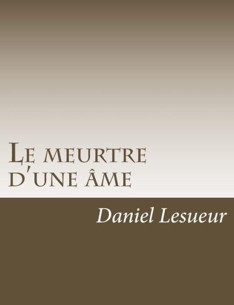 Le meurtre d'une âme