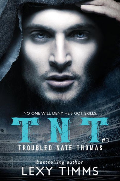 Troubled Nate Thomas - Part 3: Sport Football Hot Billionaire Romance