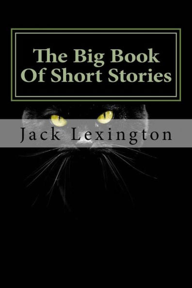 The Big Book Of Short Stories: Volume 1