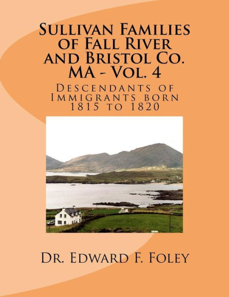 Sullivan Families of Fall River and Bristol Co. MA