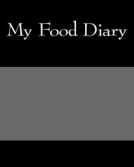 Title: My Food Diary, Author: Health & Fitness Books