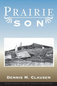 Title: Prairie Son, Author: Dennis M Clausen