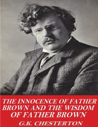 Title: The Innocence of Father Brown and The Wisdom of Father Brown, Author: G. K. Chesterton