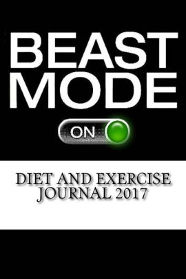 diet and exercise journal 2017 complete weekly workout journal and diet and exercise journal