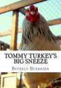 Tommy Turkey's Big Sneeze