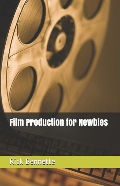 Film Production for Newbies