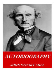 Title: Autobiography, Author: John Stuart Mill