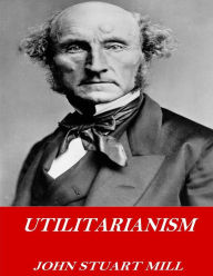 Title: Utilitarianism, Author: John Stuart Mill