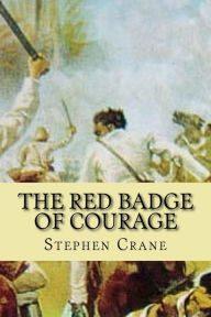 Title: The red badge of courage (English Edition), Author: Stephen Crane