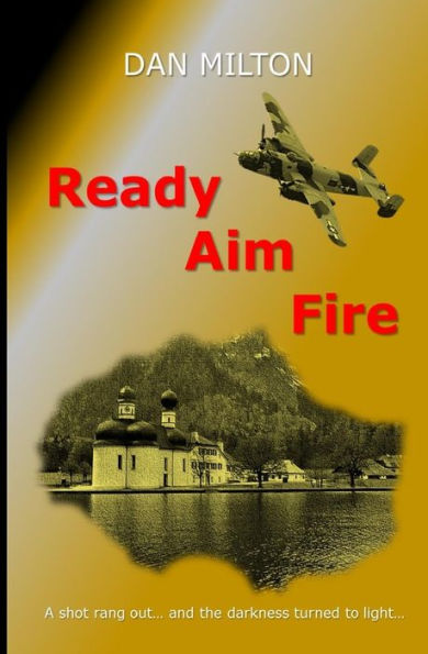 Ready, Aim, Fire!
