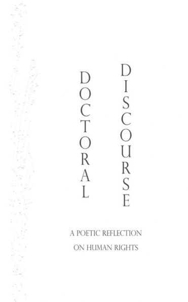 Doctoral Discourse: A Poetic Reflection on Human Rights