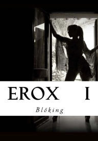 Title: Erox I, Author: Blïking