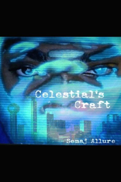 Celestial's Craft: Abstract Poems from Blue-sky Discoveries