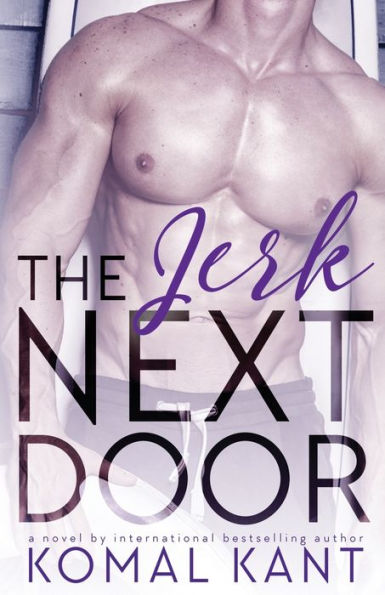 The Jerk Next Door