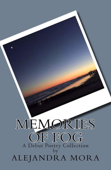 Memories of Fog