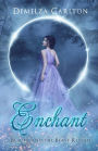 Enchant: Beauty and the Beast Retold